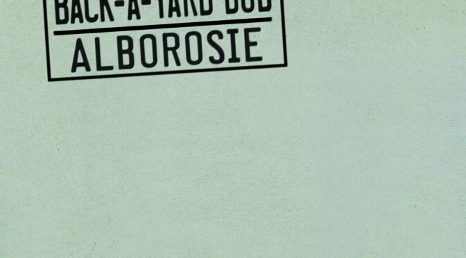 Vinilo de Alborosie – Back-A-Yard Dub. LP