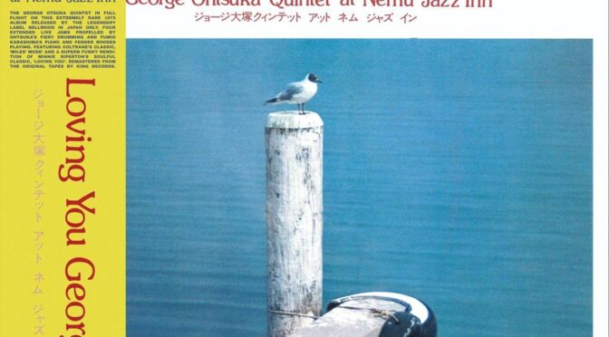 Vinilo de George Otsuka Quintet – Loving You George (Reissue). LP