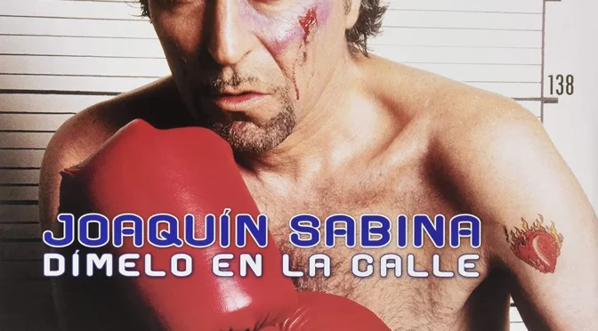 Vinilo de Joaquín Sabina – Dímelo en la Calle. LP