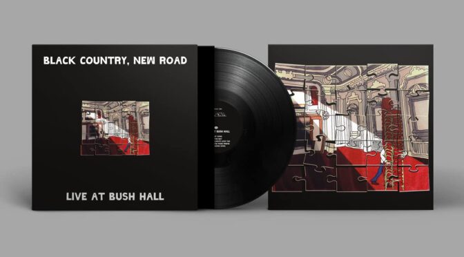 Vinilo de Black Country, New Road – Live At Bush Hall. LP