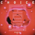 Vinilo de Choice – Paris EP (Reissue). 12″ EP