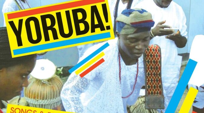 Vinilo de Konkere Beats – Yoruba! Songs & Rhythms For The Yoruba Gods In Nigeria. LP2