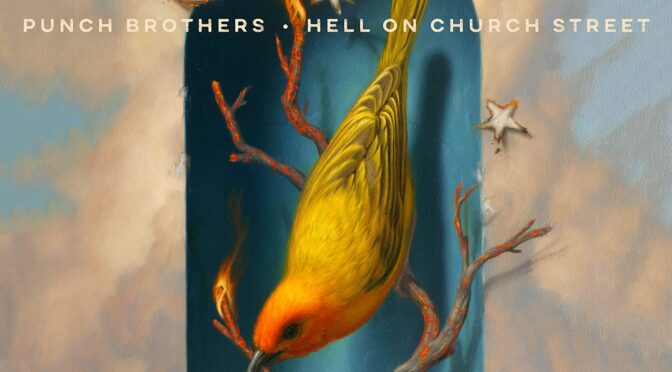 Vinilo de Punch Brothers – Hell On Church Street (Black). LP