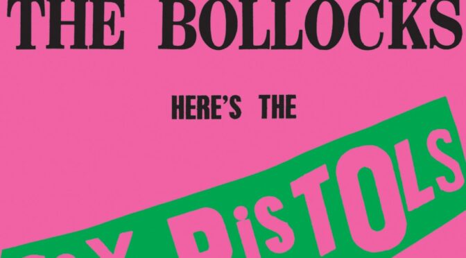 Vinilo de Sex Pistols ‎– Never Mind The Bollocks Here’s The Sex Pistols. LP