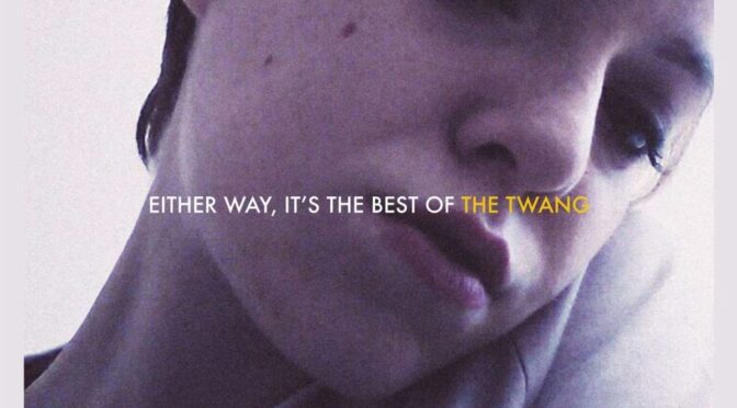 Vinilo de The Twang – Either Way, It’s The Best Of The Twang. LP2