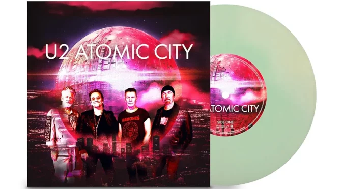 Vinilo de U2 – Atomic City (Photoluminescent Transparent). 7″ Single