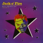 Vinilo de Jack O’Fire – Soul Music 101 Chapter 4. 10″ EP
