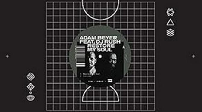 Vinilo de Adam Beyer Feat. DJ Rush – Restore My Soul. 12" Maxi-Single