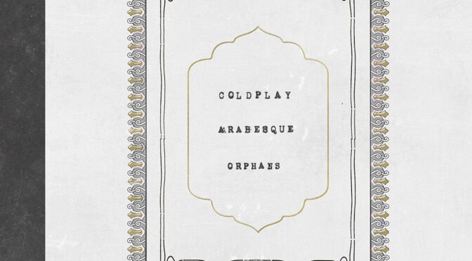 Vinilo de Coldplay – Arabesque / Orphans. 7" Single