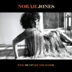 Vinilo de Norah Jones - Pick Me Up Off The Floor (Black). LP