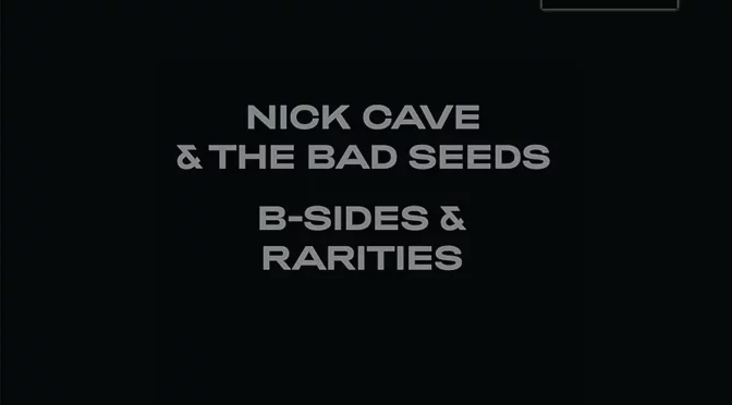 Vinilo de Nick Cave & The Bad Seeds – B Sides & Rarities: Part I & II. Box Set