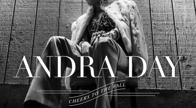 Vinilo de Andra Day – Cheers To The Fall. LP2