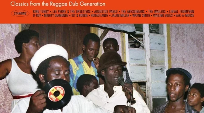 Vinilo de Reggae Dub (Classics From The Sound System Generation) – Various. LP