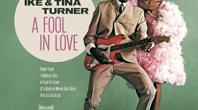 Vinilo de Ike & Tina Turner – A Fool In Love. LP