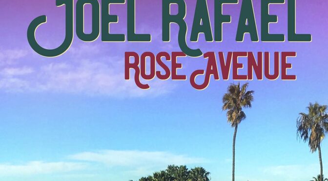 Vinilo de Joel Rafael – Rose Avenue (Pink Transparent). LP