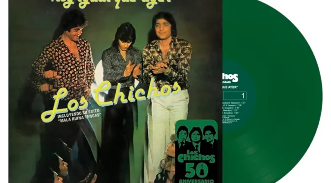 Vinilo de Los Chichos – Hoy Igual Que Ayer (Edición 50º Aniversario) (Verde). LP