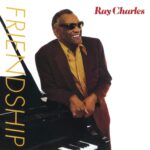Disc de Ray Charles – Friendship (Reissue). CD