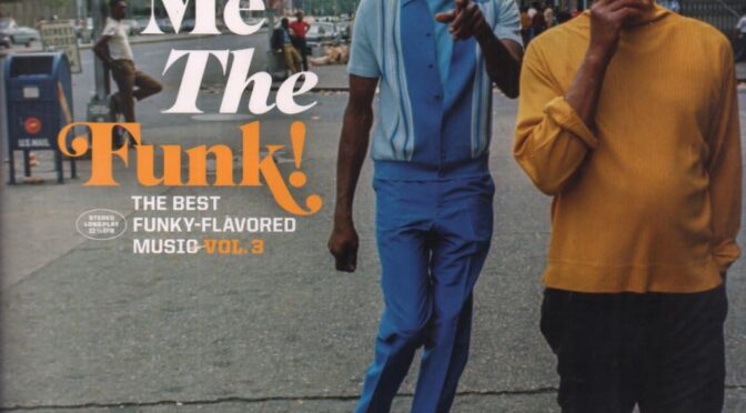 Vinilo de Give Me The Funk! The Best Funky-Flavored Music Vol.3 - Various. (Remastered). LP