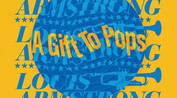 Vinilo de Louis Armstrong – A Gift To Pops. 12" Maxi-Single