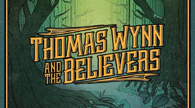 Vinilo de Thomas Wynn & The Believers – Wade Waist Deep. LP