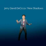 Vinilo de Jerry David DeCicca – New Shadows. LP