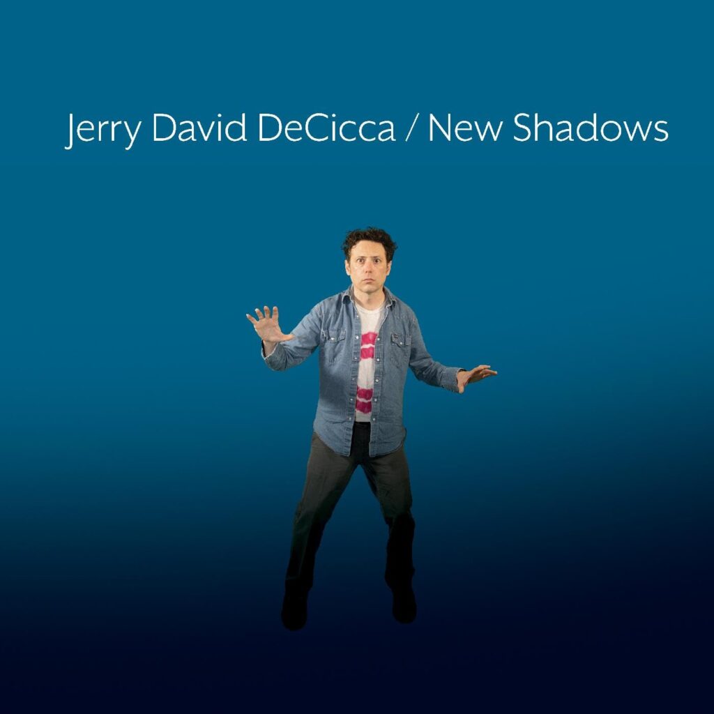 Jerry David DeCicca – New Shadows. LP