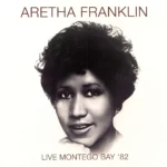 Vinilo de Aretha Franklin – Live Montego Bay ’82 (Black Allemand). LP