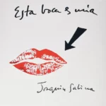 Vinilo de Joaquín Sabina ‎– Esta Boca Es Mía (Picture Disc-Reissue). LP