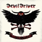 Vinilo de Devil Driver – Pray For Villains. LP