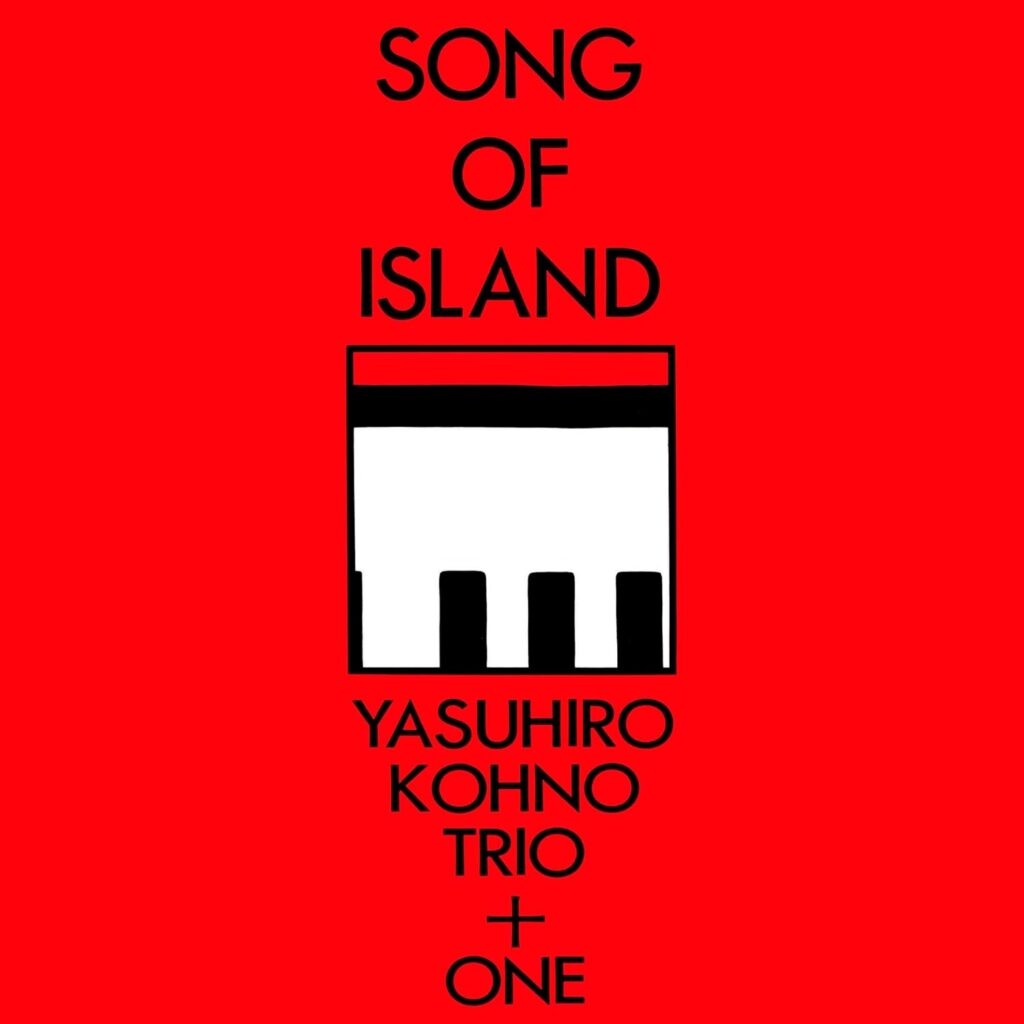 Yasuhiro Kohno Trio + One – Song Of Island (Reissue). 2x12" 