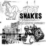 Vinilo de Hot Snakes – Automatic Midnight (Reedición). LP